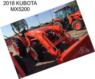 2018 KUBOTA MX5200