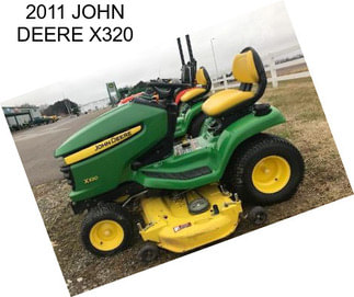 2011 JOHN DEERE X320