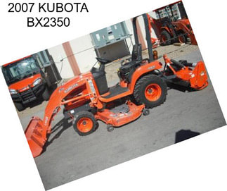 2007 KUBOTA BX2350