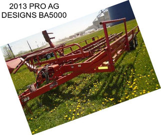 2013 PRO AG DESIGNS BA5000