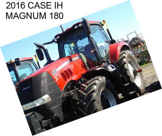 2016 CASE IH MAGNUM 180