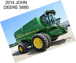 2014 JOHN DEERE S680