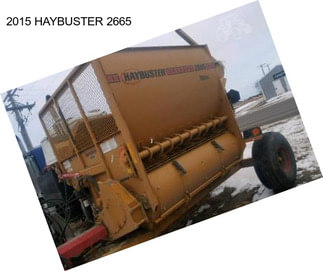 2015 HAYBUSTER 2665