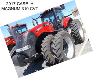 2017 CASE IH MAGNUM 310 CVT