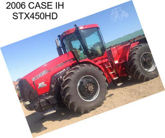 2006 CASE IH STX450HD