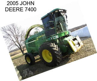 2005 JOHN DEERE 7400