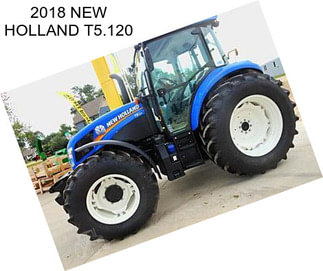 2018 NEW HOLLAND T5.120