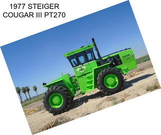 1977 STEIGER COUGAR III PT270