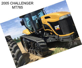 2005 CHALLENGER MT765