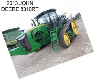 2013 JOHN DEERE 8310RT