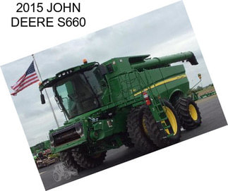 2015 JOHN DEERE S660