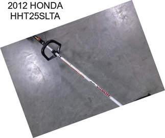 2012 HONDA HHT25SLTA