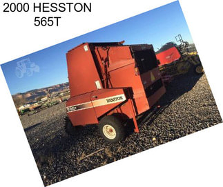 2000 HESSTON 565T