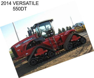 2014 VERSATILE 550DT