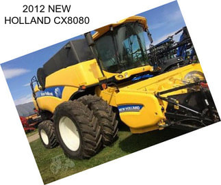 2012 NEW HOLLAND CX8080