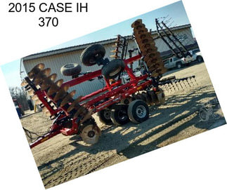 2015 CASE IH 370