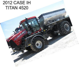 2012 CASE IH TITAN 4520