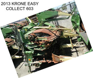 2013 KRONE EASY COLLECT 603