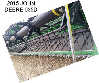 2015 JOHN DEERE 635D