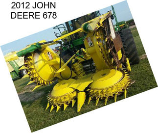 2012 JOHN DEERE 678