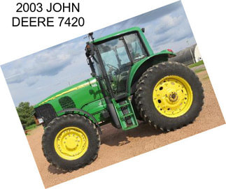 2003 JOHN DEERE 7420