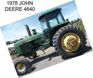 1978 JOHN DEERE 4640