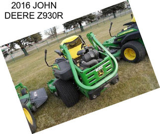 2016 JOHN DEERE Z930R