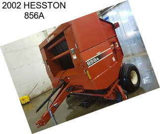 2002 HESSTON 856A