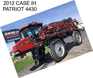 2012 CASE IH PATRIOT 4430