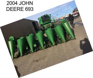 2004 JOHN DEERE 693