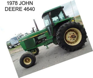1978 JOHN DEERE 4640