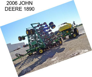 2006 JOHN DEERE 1890