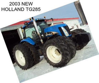 2003 NEW HOLLAND TG285