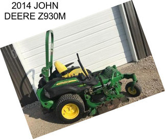 2014 JOHN DEERE Z930M