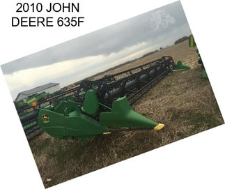 2010 JOHN DEERE 635F