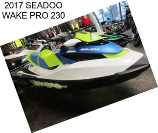 2017 SEADOO WAKE PRO 230