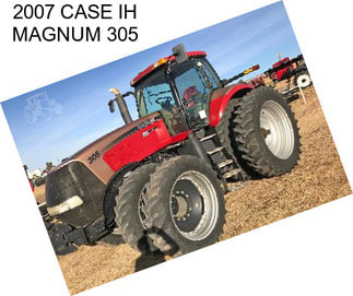 2007 CASE IH MAGNUM 305