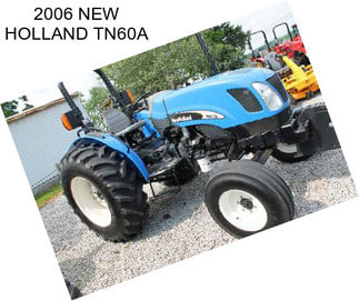 2006 NEW HOLLAND TN60A