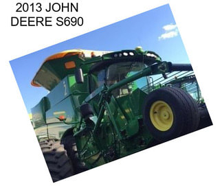 2013 JOHN DEERE S690