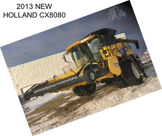 2013 NEW HOLLAND CX8080