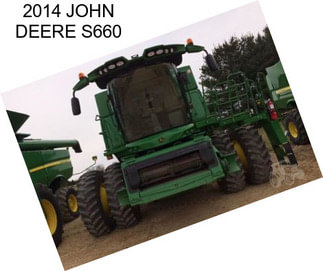 2014 JOHN DEERE S660