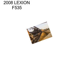 2008 LEXION F535