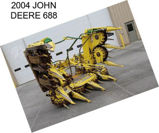 2004 JOHN DEERE 688