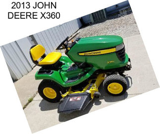 2013 JOHN DEERE X360