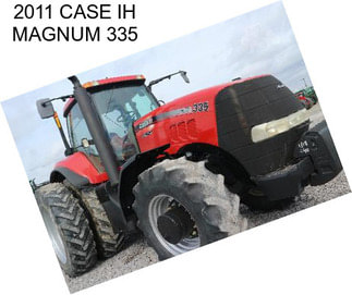 2011 CASE IH MAGNUM 335