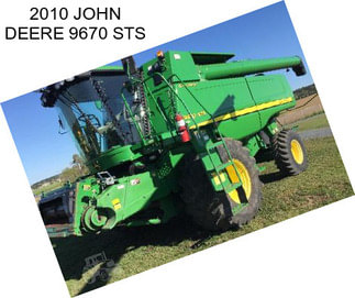 2010 JOHN DEERE 9670 STS