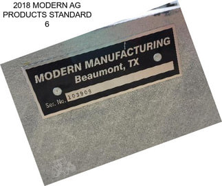 2018 MODERN AG PRODUCTS STANDARD 6
