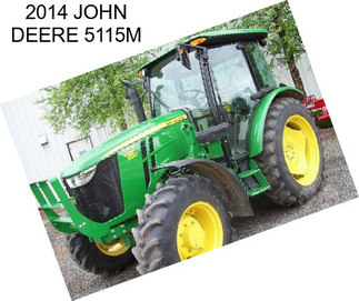 2014 JOHN DEERE 5115M