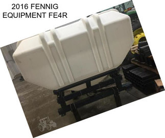 2016 FENNIG EQUIPMENT FE4R