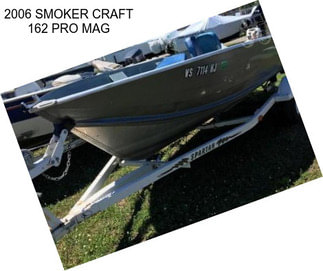 2006 SMOKER CRAFT 162 PRO MAG